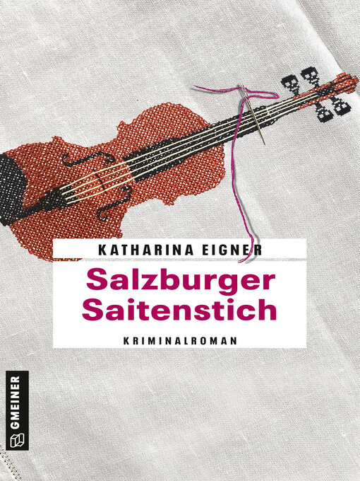Titeldetails für Salzburger Saitenstich nach Katharina Eigner - Verfügbar